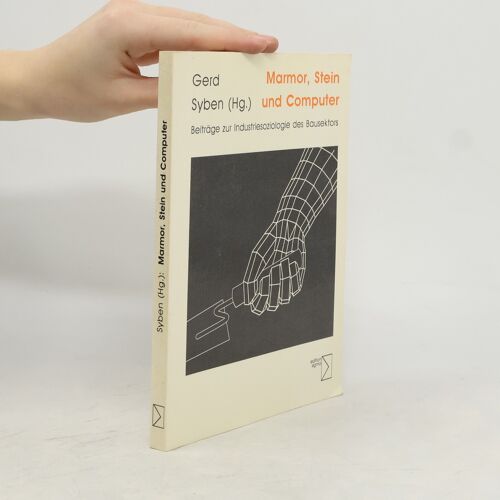 Marmor, Stein Und Computer | Gerd Syben