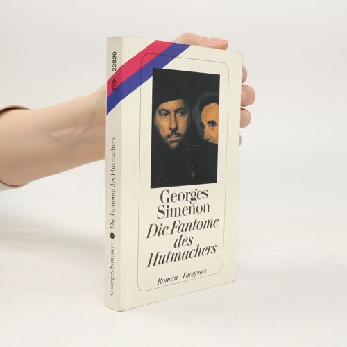 Die Fantome Des Hutmachers | Georges Simenon