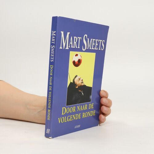 Door Naar De Volgende Ronde | Martinus Jan Smeets