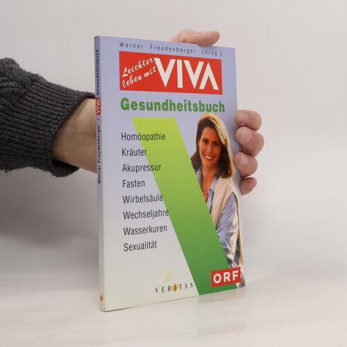 Das Viva-Gesundheitsbuch | Werner Freudenberger