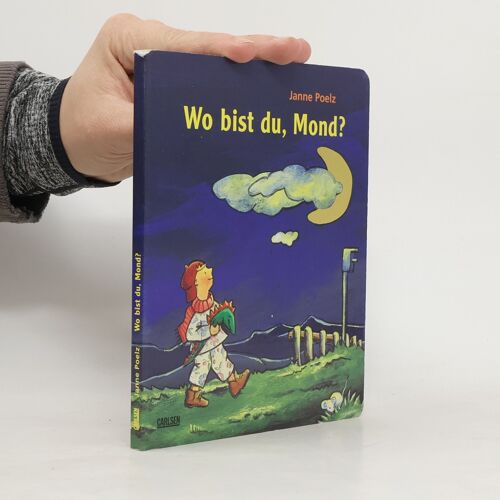 Wo Bist Du, Mond? | Janne Poelz
