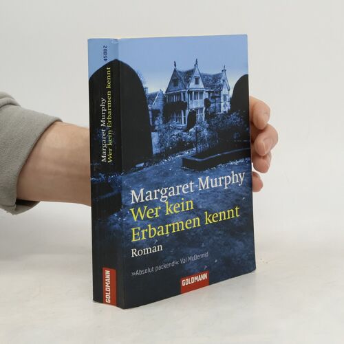 Wer Kein Erbarmen Kennt | Margaret Murphy