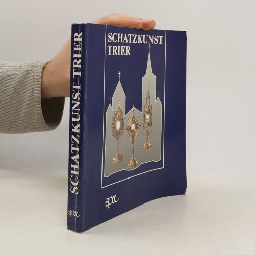 Schatzkunst Trier | Franz Ronig