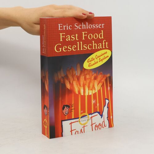 Fast Food Gesellschaft. Sonderausgabe