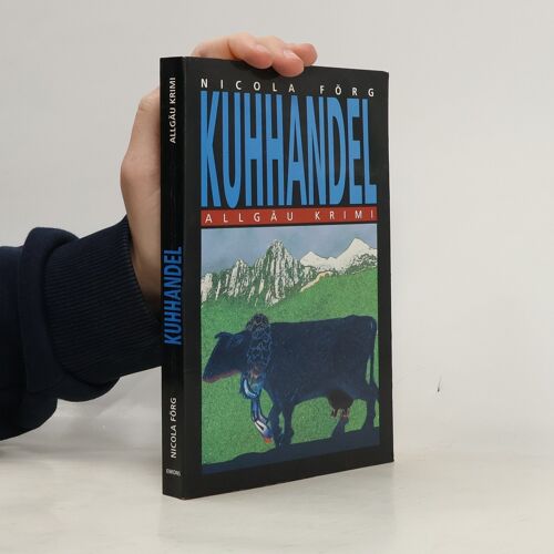 Kuhhandel | Nicola Förg