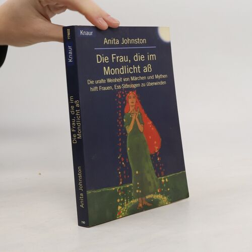Die Frau, Die Im Mondlicht Aß | Anita Johnston