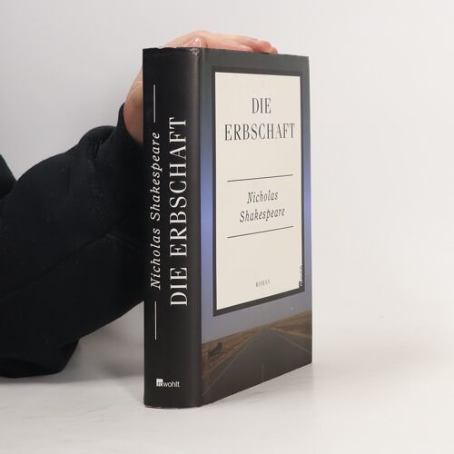 Die Erbschaft | Nicholas Shakespeare