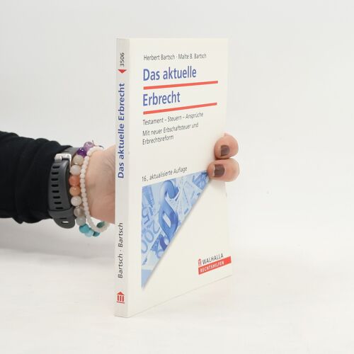 Das Aktuelle Erbrecht | Herbert Bartsch