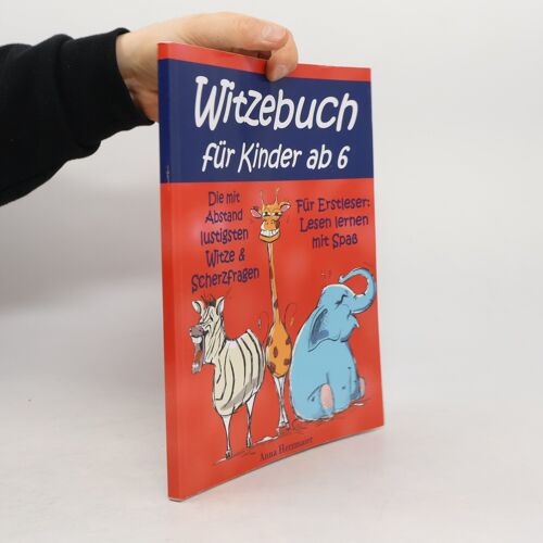 Witzebuch Für Kinder Ab 6 | Anna Herzmaier