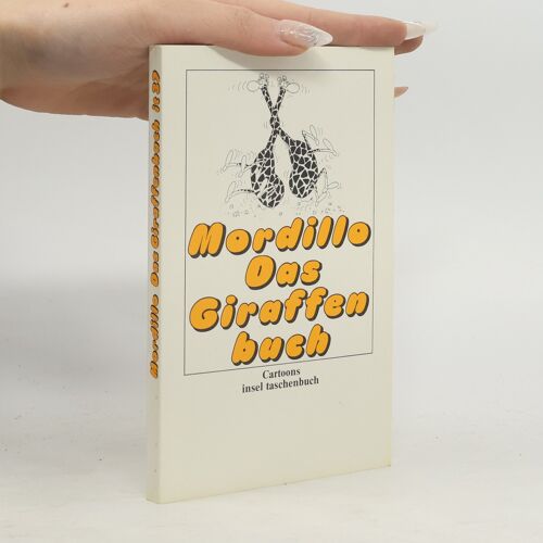 Das Giraffenbuch | Guillermo Mordillo