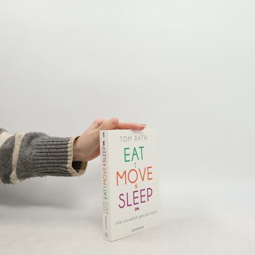 Eat, Move, Sleep