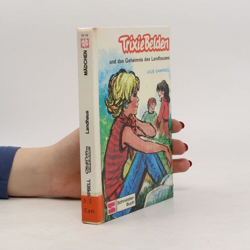 Trixie Belden Und Das Geheimnis Des Landhauses | Julie Campbell