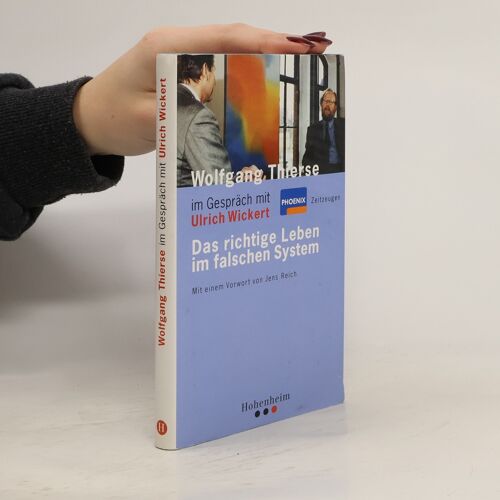 Das Richtige Leben Im Falschen System | Wolfgang Thierse
