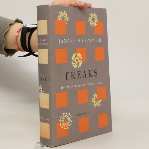 Freaks | Jamake Highwater