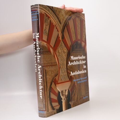 Maurische Architektur In Andalusien | Marianne Barrucand