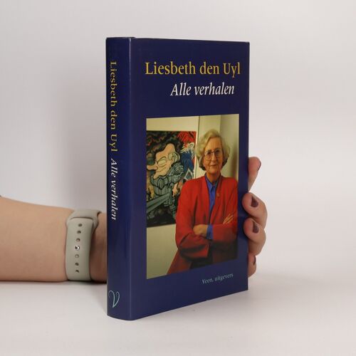 Alle Verhalen | Liesbeth Den Uyl