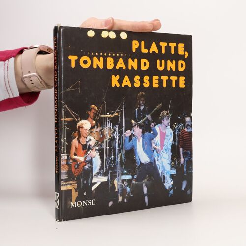 Platte, Tonband Und Kassette | Hanns Rolf Monse