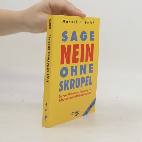 Sage Nein Ohne Skrupel | Manuel J. Smith