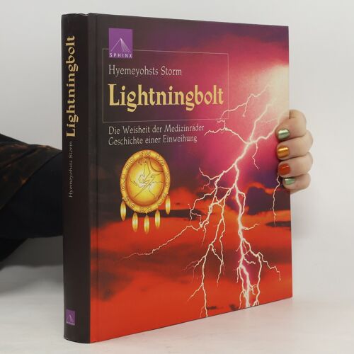 Lightningbolt | Hyemeyohsts Storm
