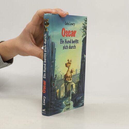 Ein Hund Beisst Sich Durch | Lois Lowry