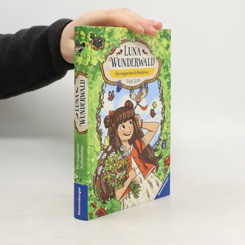 Luna Wunderwald, Band 4: Ein Magisches Rotkehlchen