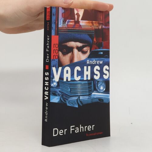 Vachss, A: Fahrer