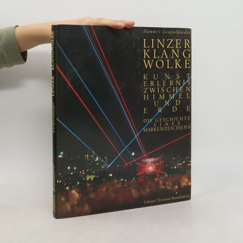 Linzer Klangwolke | Hannes Leopoldseder
