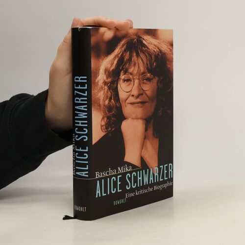 Alice Schwarzer | Bascha Mika