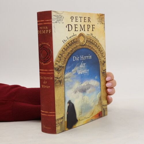Die Herrin Der Wörter | Peter Dempf