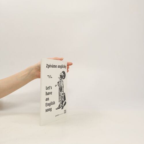 Zpíváme Anglicky: Usporadál Jan Machac. Gesang. Liederbuch. | Divers Auteurs