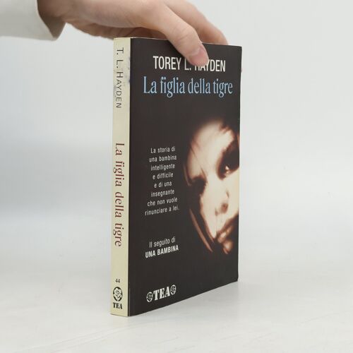 La Figlia Della Tigre | Torey L. Hayden
