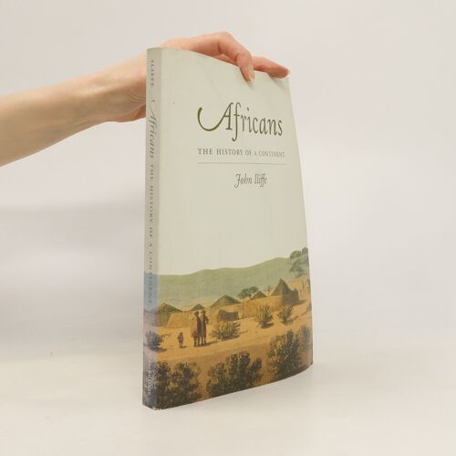 African Studies: Africans | John Iliffe