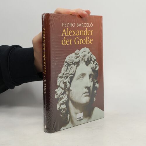 Alexander Der Große | Pedro A. Barcelo