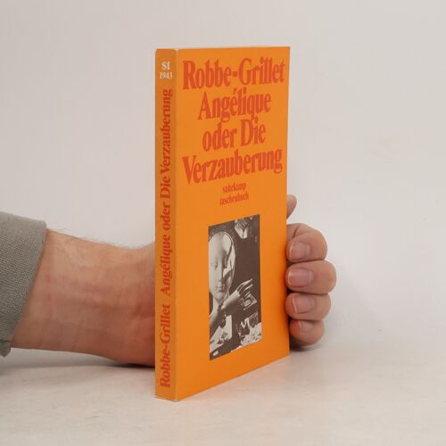 Angelique Oder Die Verzauberung | Alain Robbe Grillet