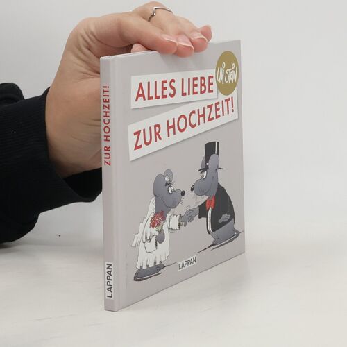 Uli Stein Für Verliebte: Alles Liebe Zur Hochzeit!