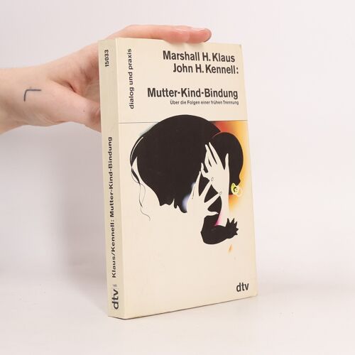 Mutter-Kind-Bindung | Marshall H. Klaus