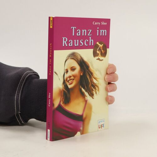 Tanz Im Rausch | Carry Slee