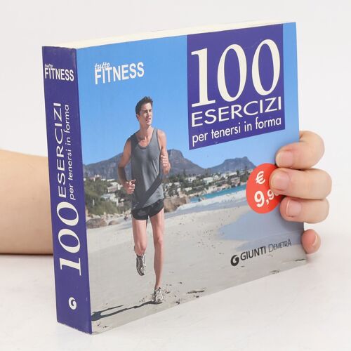 Tutto Fitnes. 100 Esercizi Per Tenersi In Forma
