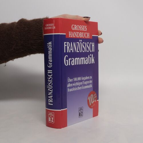 Grosses Handbuch Franzosisch Grammatik | Gertraud Klein