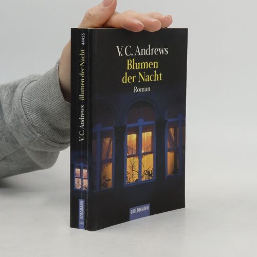 Blumen Der Nacht | Virginia Cleo Andrews