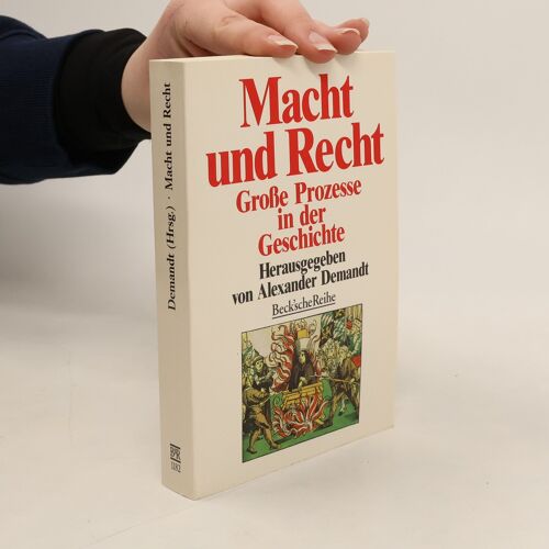 Macht Und Recht | Alexander Demandt