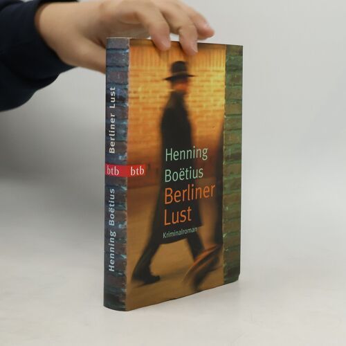 Berliner Lust | Henning Boëtius