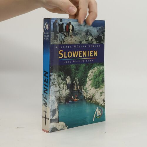 Slowenien. Reisehandbuch | Lore Marr-Bieger