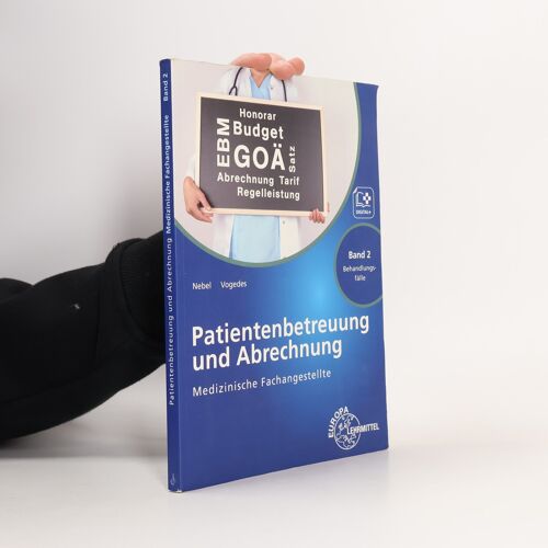 Medizinische Fachangestellte Patientenbetreuung Und Abrechnung, Band 2