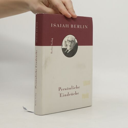Persönliche Eindrücke | Isaiah Berlin