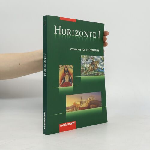 Horizonte - Geschichte Für Die Oberstufe | Frank Bahr