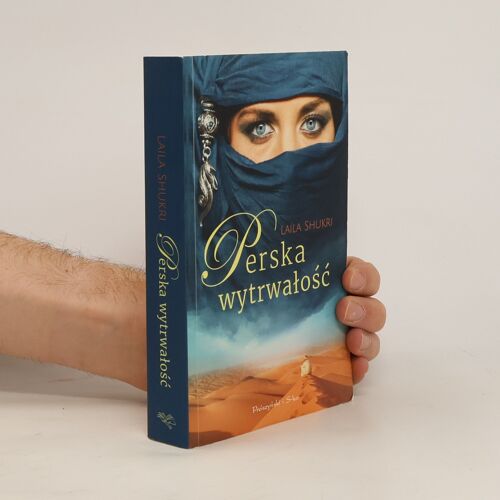 Perska Wytrwalosc | Shukri Laila