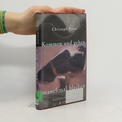 Kommen Und Gehen, Manchmal Bleiben