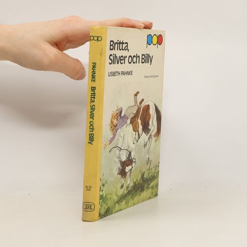 Britta, Silver Och Billy | Lisbeth Pahnke