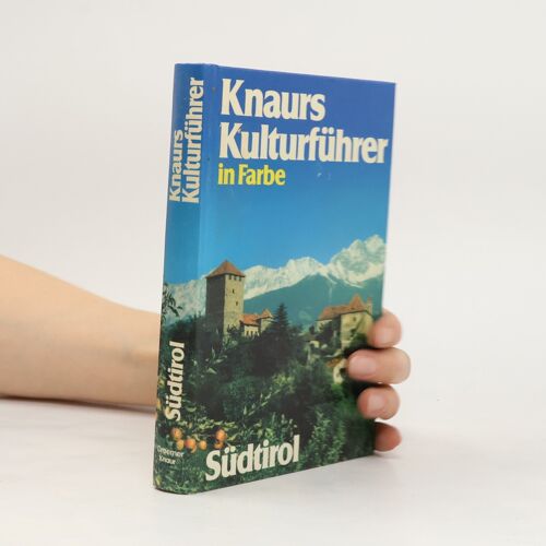 Knaurs Kulturfuhrer In Farbe Sudtirol | Marianne Mehling